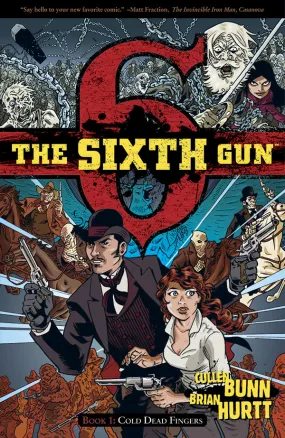 SIXTH GUN TP VOL 01 COLD DEAD FINGERS